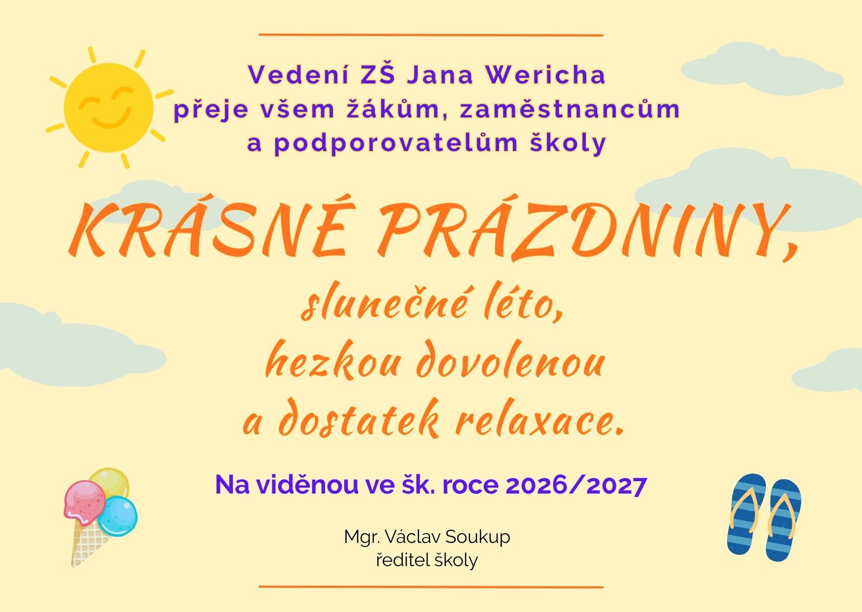 Přejeme krásné prázdniny!